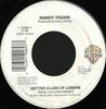 7-дюймовая пластинка RANDY TRAVIS Better Class Of Losers 719069 Warner Bros. Re 1991 США КантриФолк Б/у