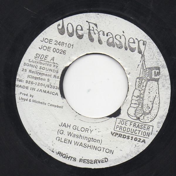 7inch Record GLEN WASHINGTON - Jah Glory VPRD5102 Joe Frasier 2000 Jamaica Reggae, Ska & Dub Used