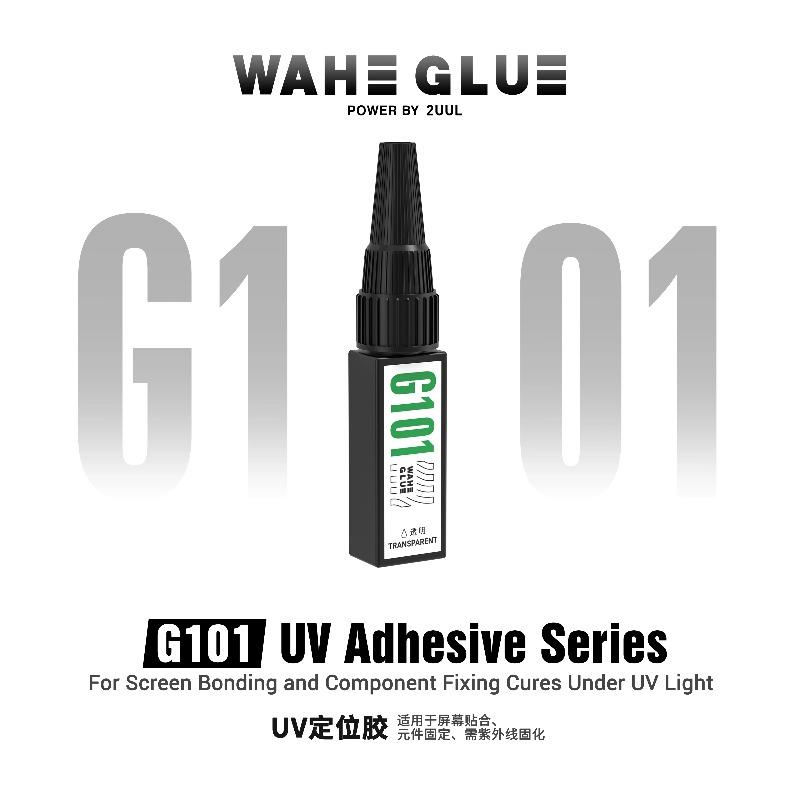 2UUL WAHE G101 UV Adhesive Series for Screen Bonding and Component Fixing Cures Under UV Light Wont Crack Remains Flexible