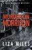 The Murder On Morrison Book