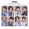 ATEEZ ЗОЛОТОЙ ЧАС : Часть 3 TOKTOQ SET VER. Официальная платформа ATEEZ Официальная фотокарточка