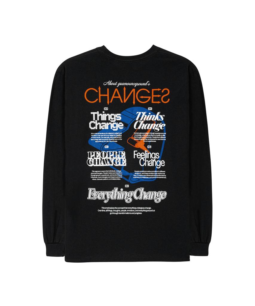 GRAM OUNCE POUND Everything Change L/S Tee_Black