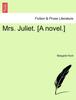 Книга Mrs. Juliet. [A Novel.]
