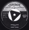 7inch Record BOBBY DARIN - Dream Lover 45HLE8867 London Records, 1959 UK Rock Used
