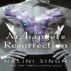 Archangels Resurrection by Nalini Singh Paperback Book 9781473231498