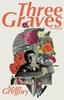 Книга THREE GRAVES