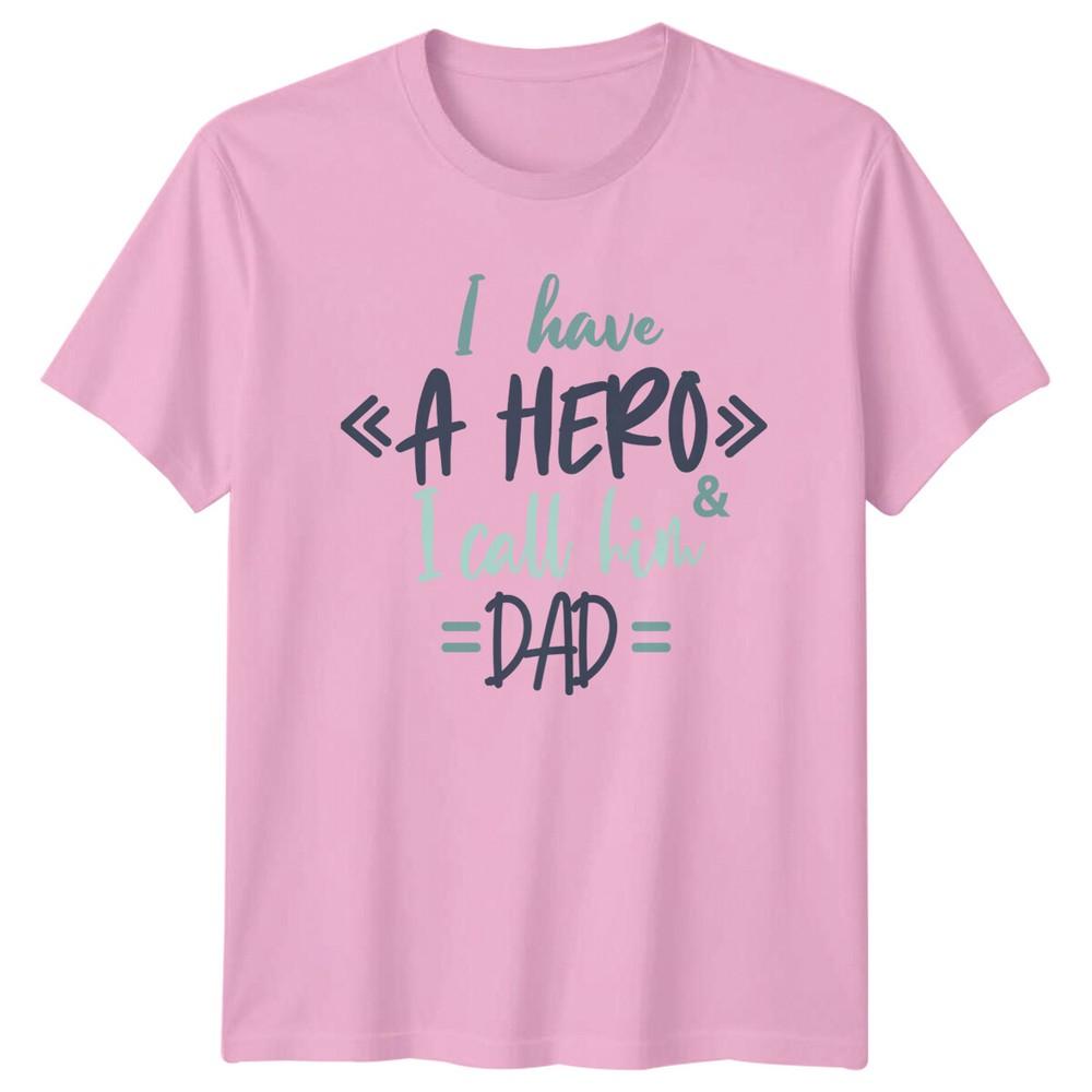 Hero Dad TShirt Fathers Day Gift I have A HERO I call him DAD