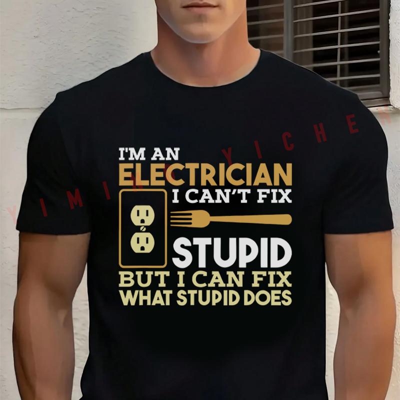 Electrician Jokes Funny Men's Cotton Moto T-Shirt Fashionable Casual Summer Travel And Sports T