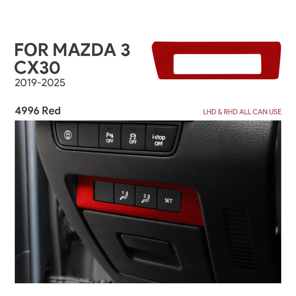Верхняя отделка замшей LHD RHD наклейка для Mazda 3 Axela BP CX-30 2019 2020 2025 2025 2025 2025 2025 Панель регулировки памяти сиденья автомобиля