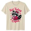 Not Today Cupid Love Potion Unisexs TShirt Raccoon Anti Valentines Day