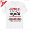 God Jesus Christ Is Reason for The Christmas Season Holiday TShirt Unisex Women Cotton Short Sleev Tops Funny Gift Streetwear Tees