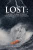 Книга Lost : A True Story of Navigating the Healthcare System Against the Tide and Into Gastroparesis