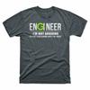 Arguing Unisexs Explaining Graphic I¡¯M Right I¡¯M Not I¡¯M Tee Why Just Engineer