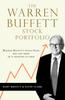 Книга The Warren Buffett Stock Portfolio : Warren Buffett Stock Picks: Why and When He Is Investing In Them