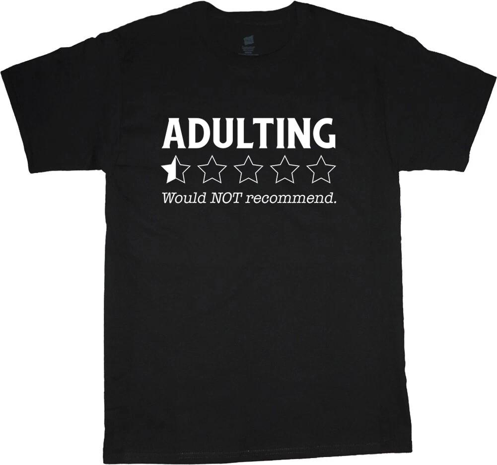 Funny Mens Shirts Adulting One Star Review Mens Graphic Tees Humor Jokes
