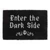 Enter The Dark Side Coir Door Mat