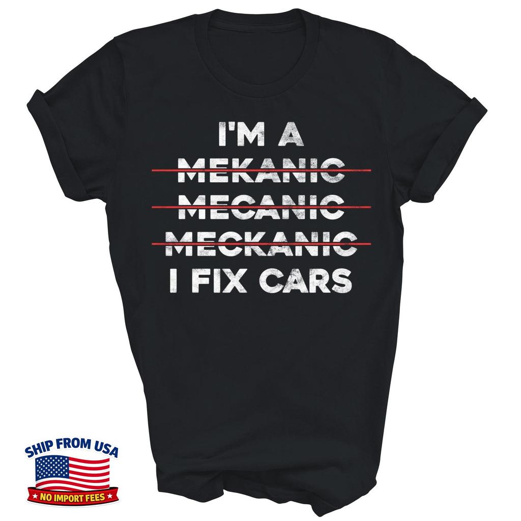 I'm Mechanic I Fix Car Auto Repairman Unisex T-Shirt