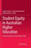 Книга Student Equity In Australian Higher Education : Twenty-five Years of A Fair Chance for All