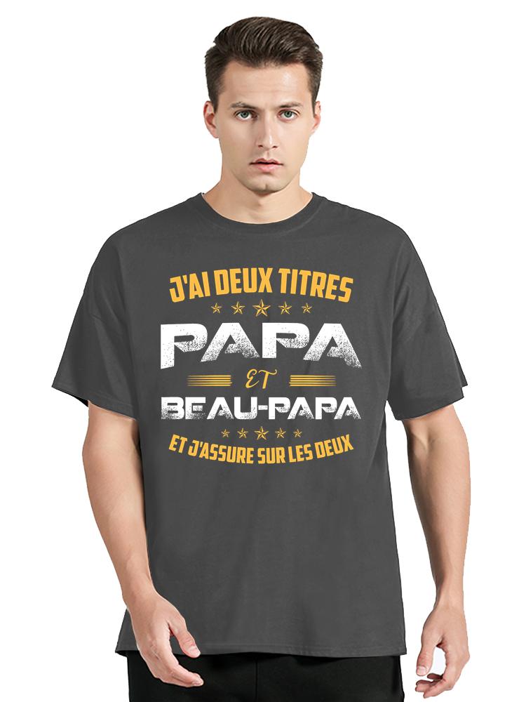 Fathers Day Birthday T Shirt Unisex Tops Tees Casual T Shirt Camisetas New Assure Deux Titres Papa Et Beau Papa Dad Papa Tshirt