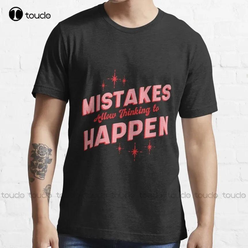 Mistakes Help Us Grow Essential TShirt Athletic Shirts Unisex Custom Aldult Teen Unisex Digital Printing Tee Shirt Xs5xl