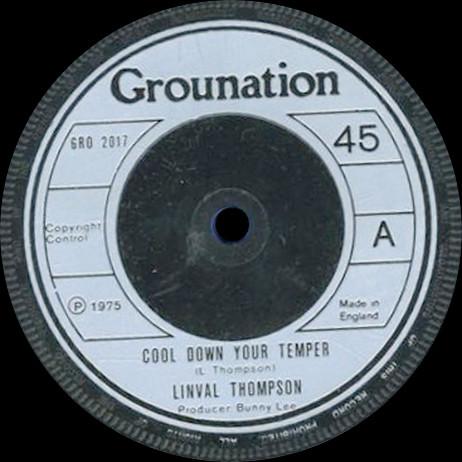 7inch Record LINVAL THOMPSON - Cool Down Your Temper GRO2017 Grounation 1975 UK Reggae, Ska & Dub Used