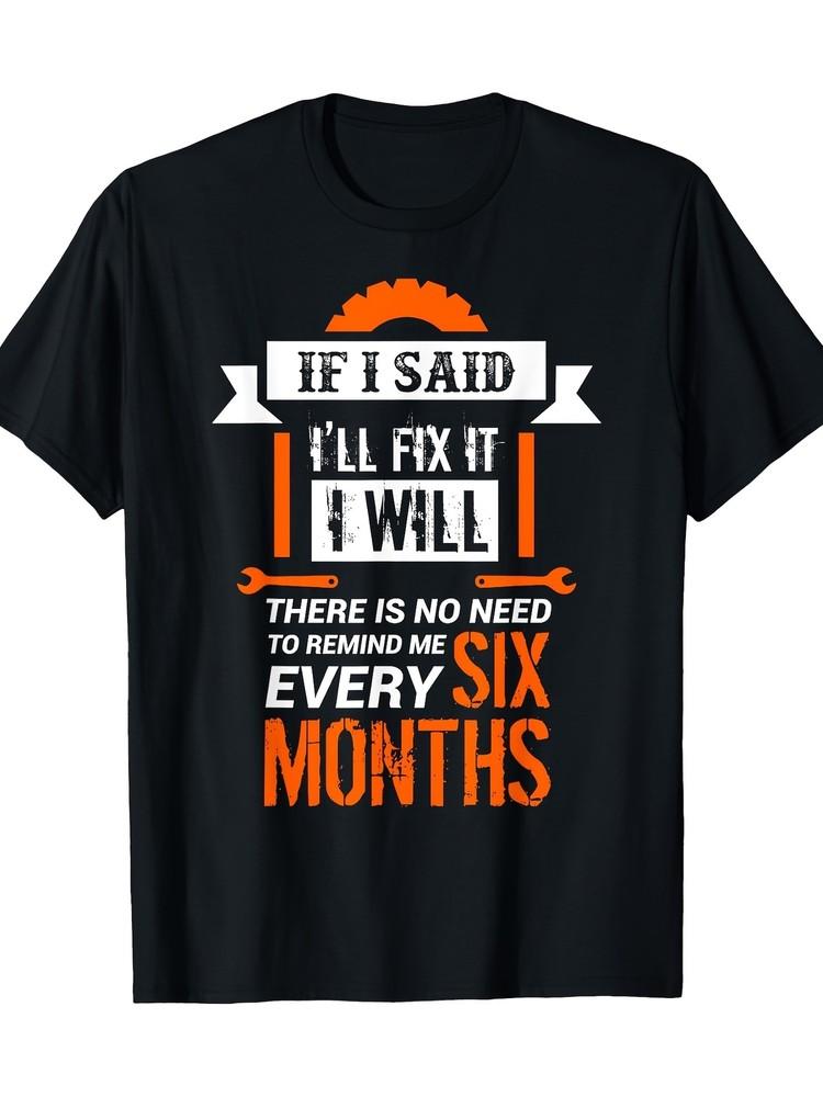 Men#039;s Funny Car Mechanic Saying TShirt #034;If I Said I#039;ll Fix It I Will#034; R Unisex T-Shirt