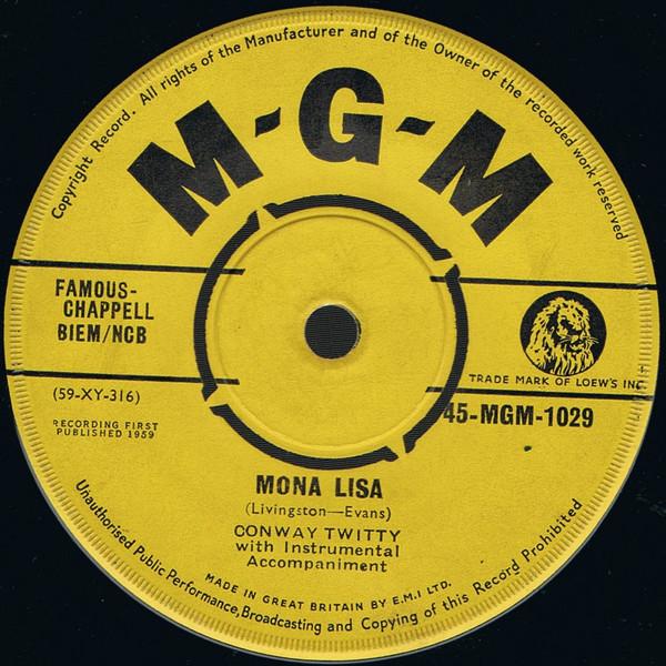 7-дюймовая пластинка CONWAY TWITTY - Mona Lisa 45MGM1029 MGM Records 1959 UK Рок Б/У