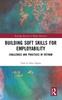 Книга Building Soft Skills for Employability : Challenges and Practices In Vietnam