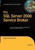 Книга Pro SQL Server 2008 Service Broker