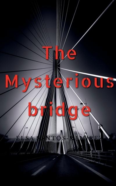 The The Mysterious Bridge Book