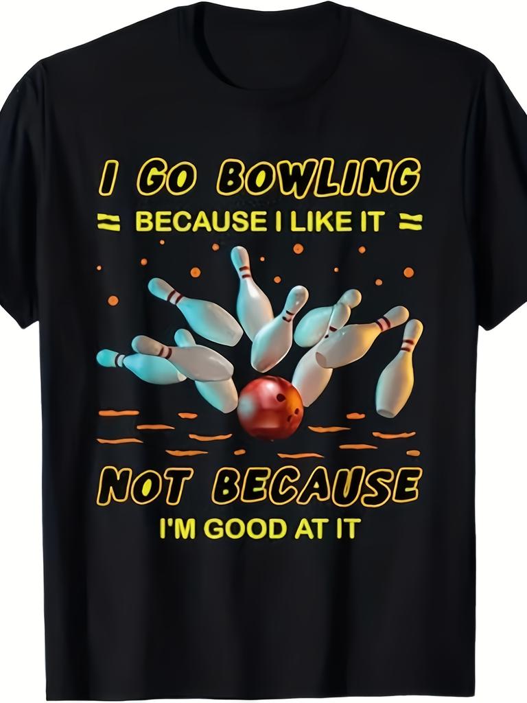 Men'S Funny Bowling Tshirt Retro Bowling Pin & Lane Graphic with I Bowl Because I Like It (Not Because I'M Good) Slogan Casual Shirt Suitable for Bowl