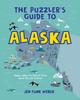 Книга The Puzzler's Guide To Alaska : Games, Jokes, Fun Facts & Trivia About The Last Frontier