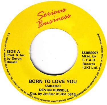 7inch Record DEVON RUSSELL Born To Love SSBBS007 Serious Busines UK Reggae Ska Dub Used