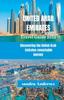 Книга United Arab Emirates Travel Guide 2023 : Discovering the United Arab Emirates Remarkable Journey