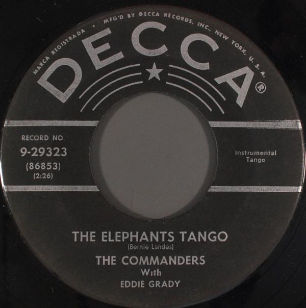 7-дюймовая пластинка COMMANDERS, EDDIE GRADY - The Elephants Tango 929323 Decca 1955 США Джаз Б/У