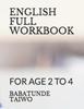 Книга English Full Workbook : For Age 2 To 4