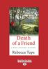 Книга Death of a Friend : West Country Mysteries 3