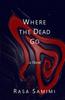 Книга Where the Dead Go