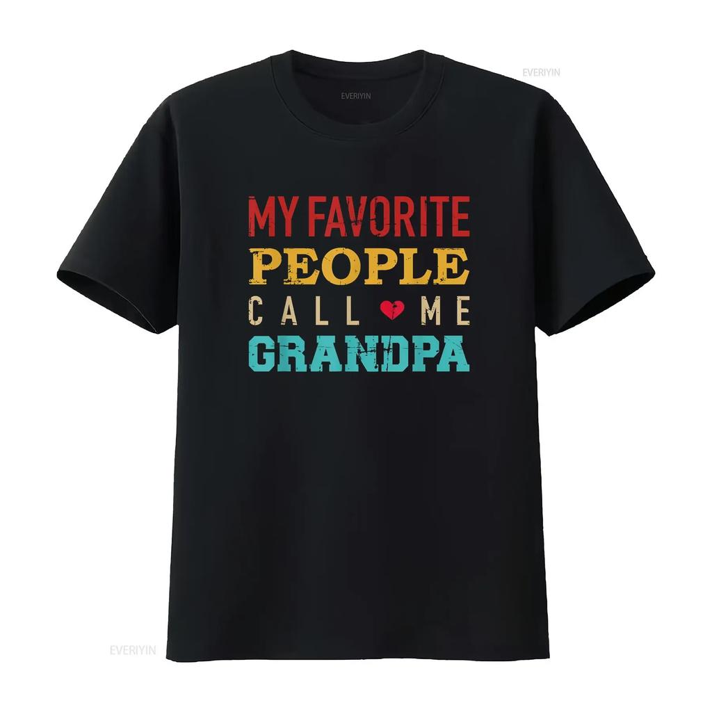 My favorite people call me grandpa T Shirt vintage Washed Comfortable fashion Versatile Slightly streetwear designer clothes