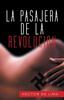 Книга La Pasajera De La Revolucion