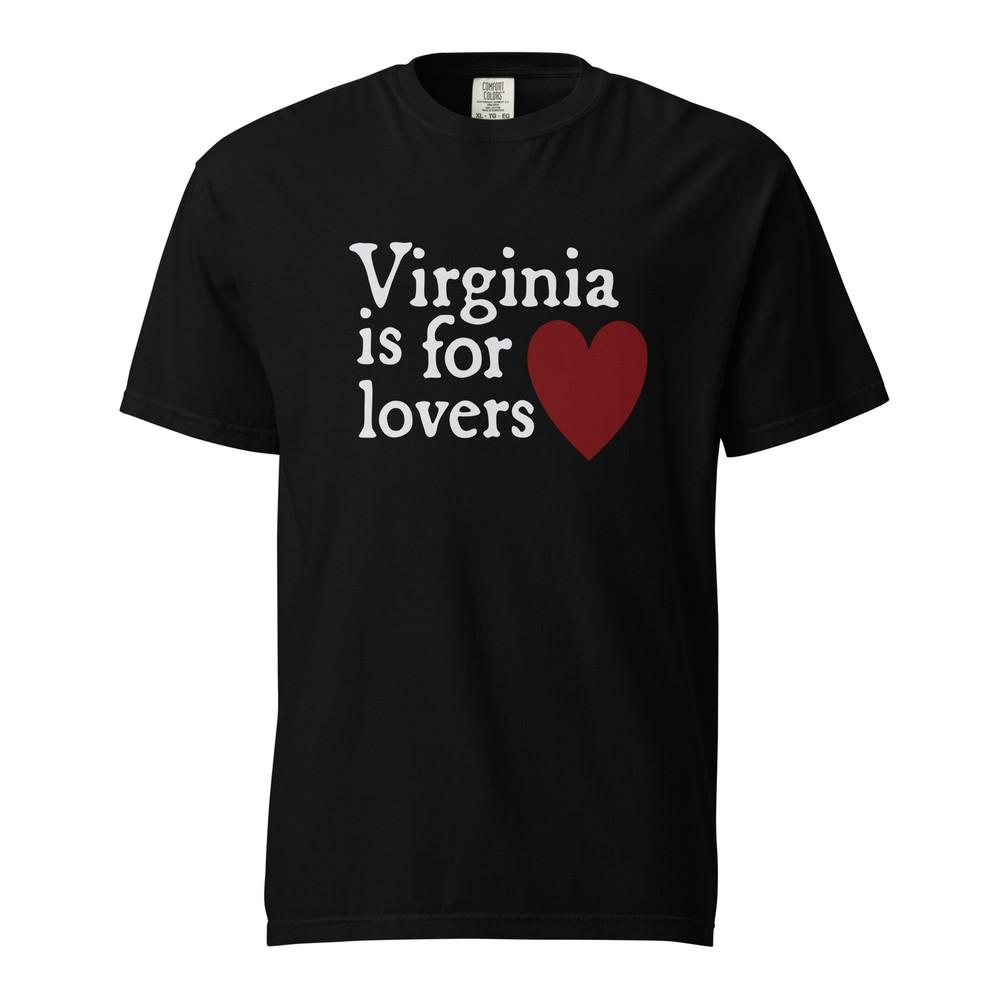 Virginia is for Lover T-Shirt Classic 1970's Comfort Colors Garment Dyed Tee Unisex T-Shirt