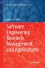 The Software Engineering Research, Management and Applications : 578 Book
