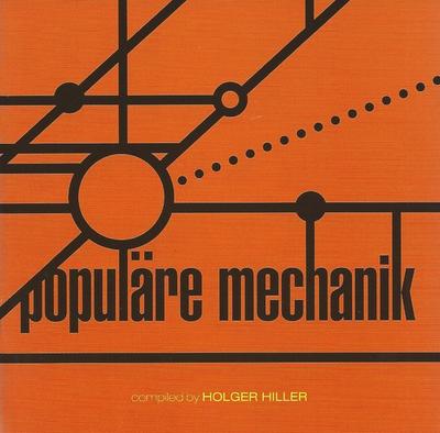 CD POPULARE MECHANK - Коллекция 03 Составитель Holg KOLLECTION03 Bureau B 2015 Япония Танцевальная и Электронная Музыка Б/У