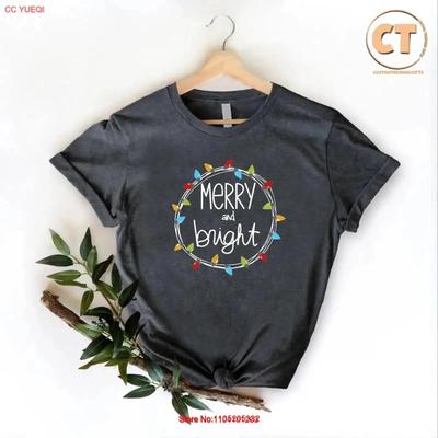Merry And Bright T Shirt Christmas Lights Family Gift Party Outfit Vibes Vintage Fashion Stylish Stretched
