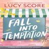 Fall Into Temptation by Lucy Score Paperback Book 9781464249143