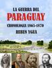 Книга La Guerra Del Paraguay