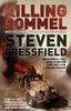 Книга Killing Rommel : An Action-packed, Tense and Thrilling Wartime Adventure Guaranteed To Keep You On the Edge of Your Seat