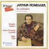 CD ARTHUR HONEGGER - Honegger: Le Melodies (the Songs) Japan Classical Used