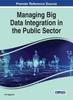 Книга Managing Big Data Integration In the Public Sector