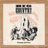 7inch Record BIG COUNTRY - Fields Of Fire COUNT2 Phonogram 1983 UK Rock Used